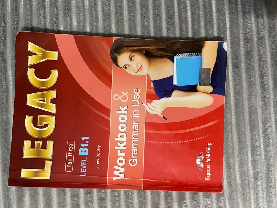 Учебна тетрадка по англисйки Legacy B1.1