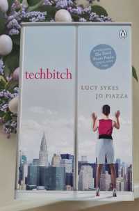 Techbitch - Lucy Sykes, Jo Piazza [На Английски език]