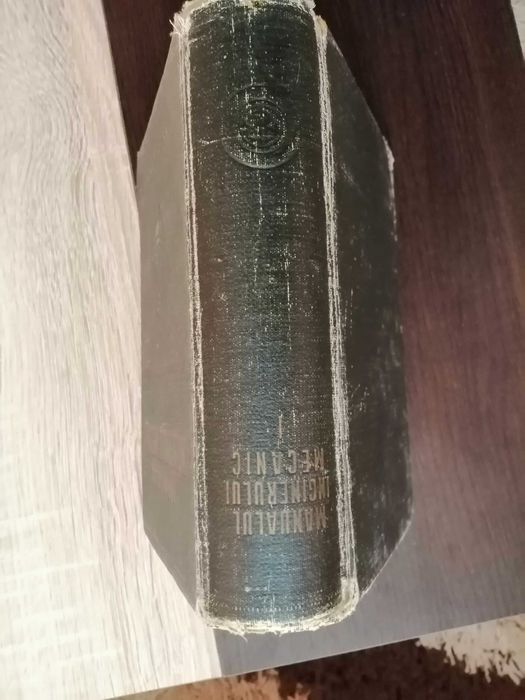 Manualul inginerului mecanic, editia 1949, Volumul 1