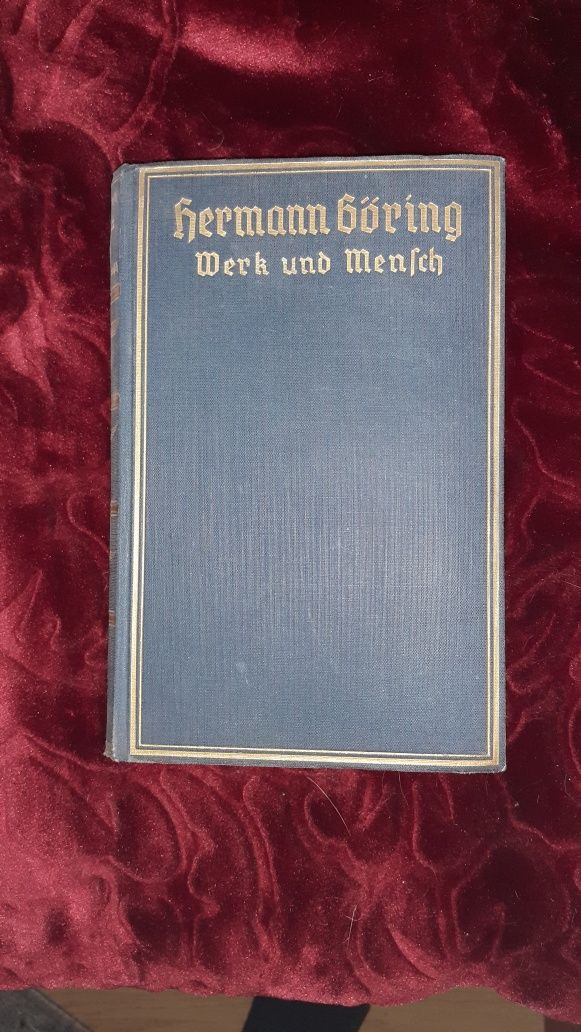 Carte  Mein Kampf ORIGINALĂ  și Hermann Goering