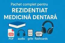Pachet Complet pentru Rezidentiat – Medicina Dentara