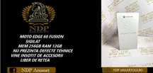 NDP Amanet Calea Mosilor 298 MOTO EDGE60 FUSION ( 39324)