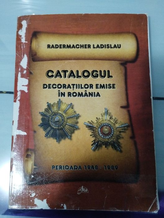 Catalogul decorațiilor emise in Romania 1948-1989