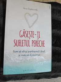 Carte Gaseste-ti sufletul pereche