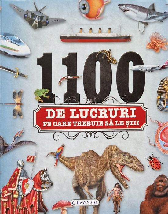 1100 de lucruri pe care trebuie sa le sti