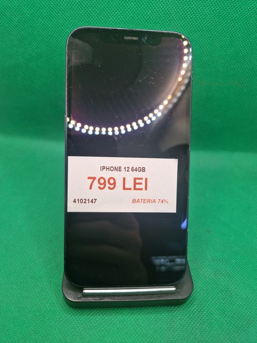 Iphone 12, bateria 74%, Lazar Amanet Crangasi, 41021
