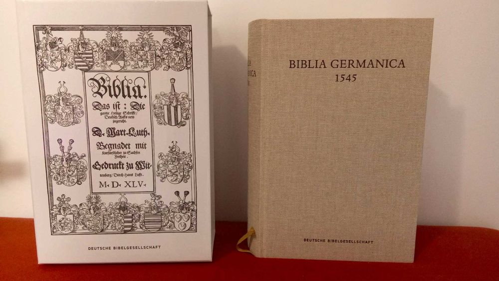 Biblia Germanica - Traducerea Luther 1545, ultima ediție. Cu apocrife