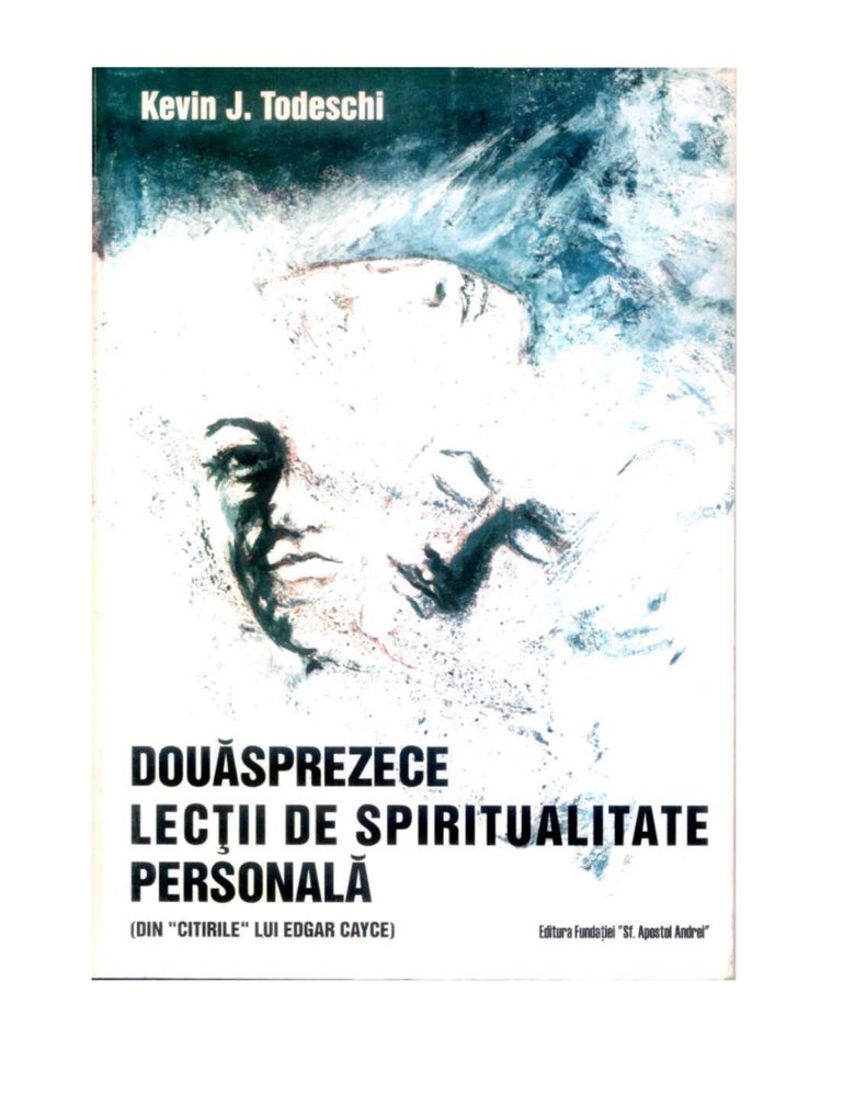 Carte Douasprezece lectii de spiritualitate personala – K Todeschi pdf