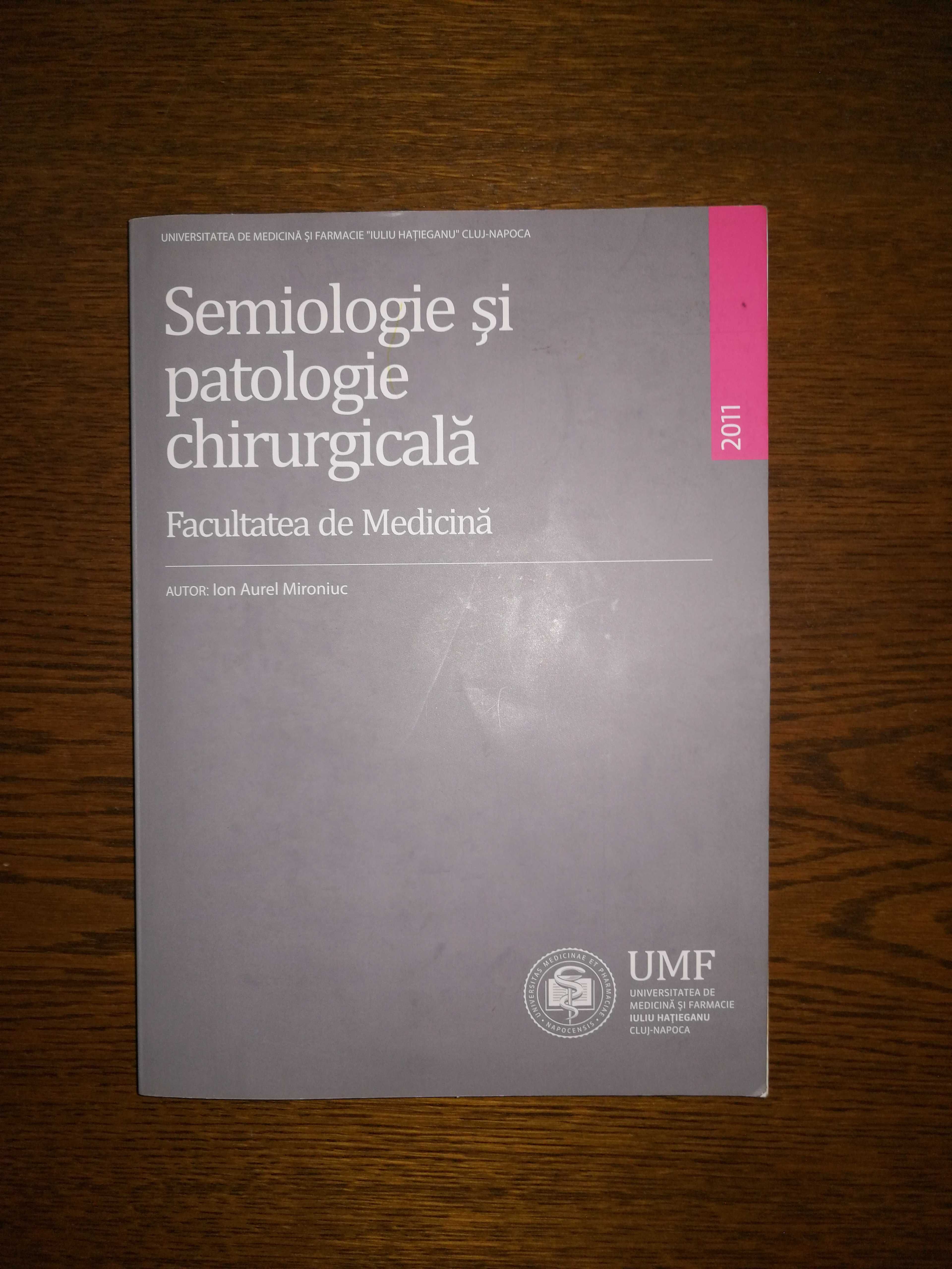 Semiologie si patologie chirurgicala. Ion Aurel Mironiuc
