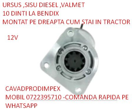 Electromotor nou tractor Ursus ,Valmet,Sisu diesel 10dinti bendix