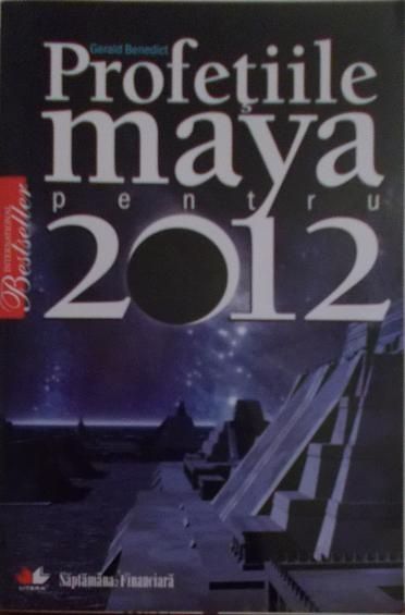 Carte Profetiile maya