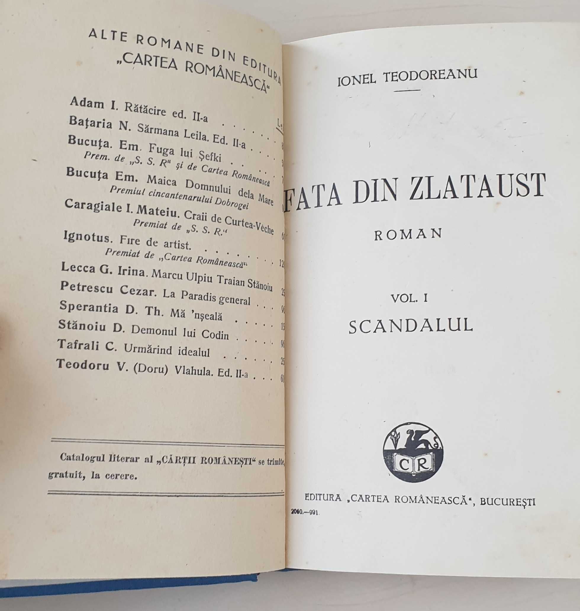 Fata din Zlataust, vol. I şi vol. II, Cartea românească, 1932.