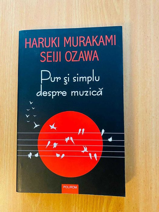Haruki Murakami, Seiji Ozawa - Pur si simplu despre muzica
