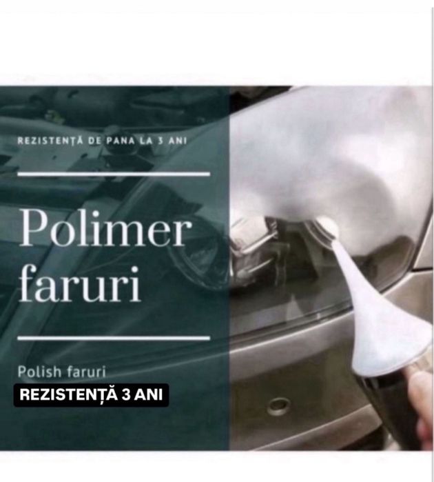 Polish faruri cu polimer    POLIMERIZARE