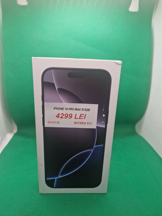 Iphone 16 Pro Max 512GB•Bateria 93%•Lazar Amanet Crangasi •54147
