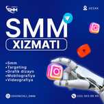 SMM | Mobilografiya | Target | Videografiya xizmatlari Jizzaxda