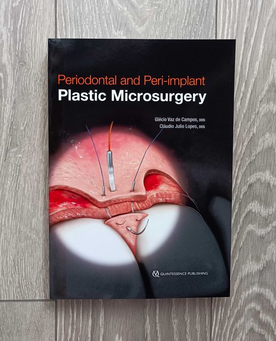 Periodontal and Peri-implant Plastic Microsurgery Glécio Vaz de Campos