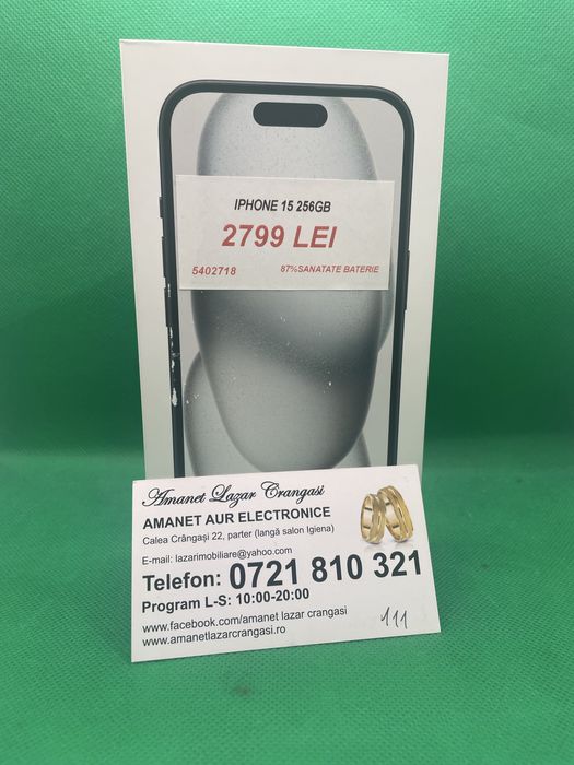 iPhone 15 256gb 87% •Lazar Amanet Crangasi•54027