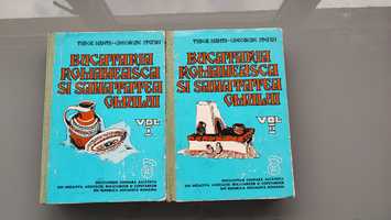 Carti Bucataria romaneasca si sanatatea omului-1975 Vol 1 + Vol 2