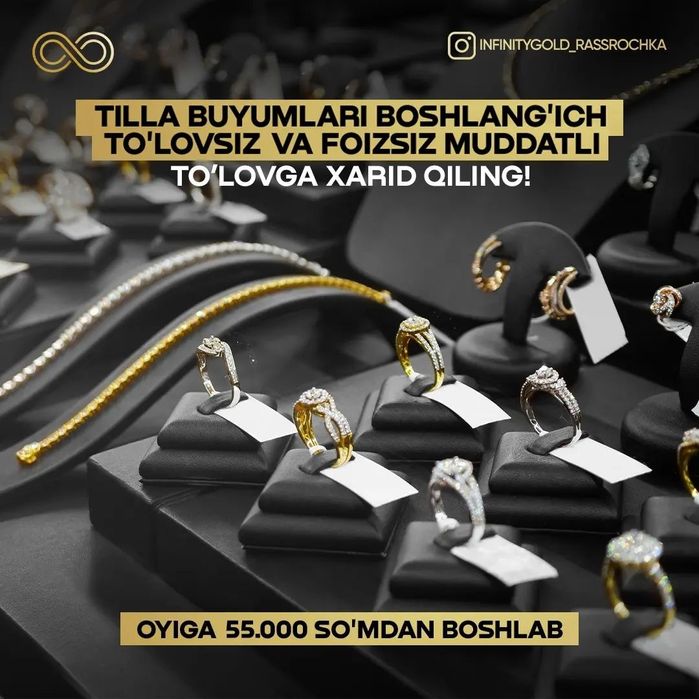 Tilla Buyumlarini 12 oyga Muddatli to'lovga