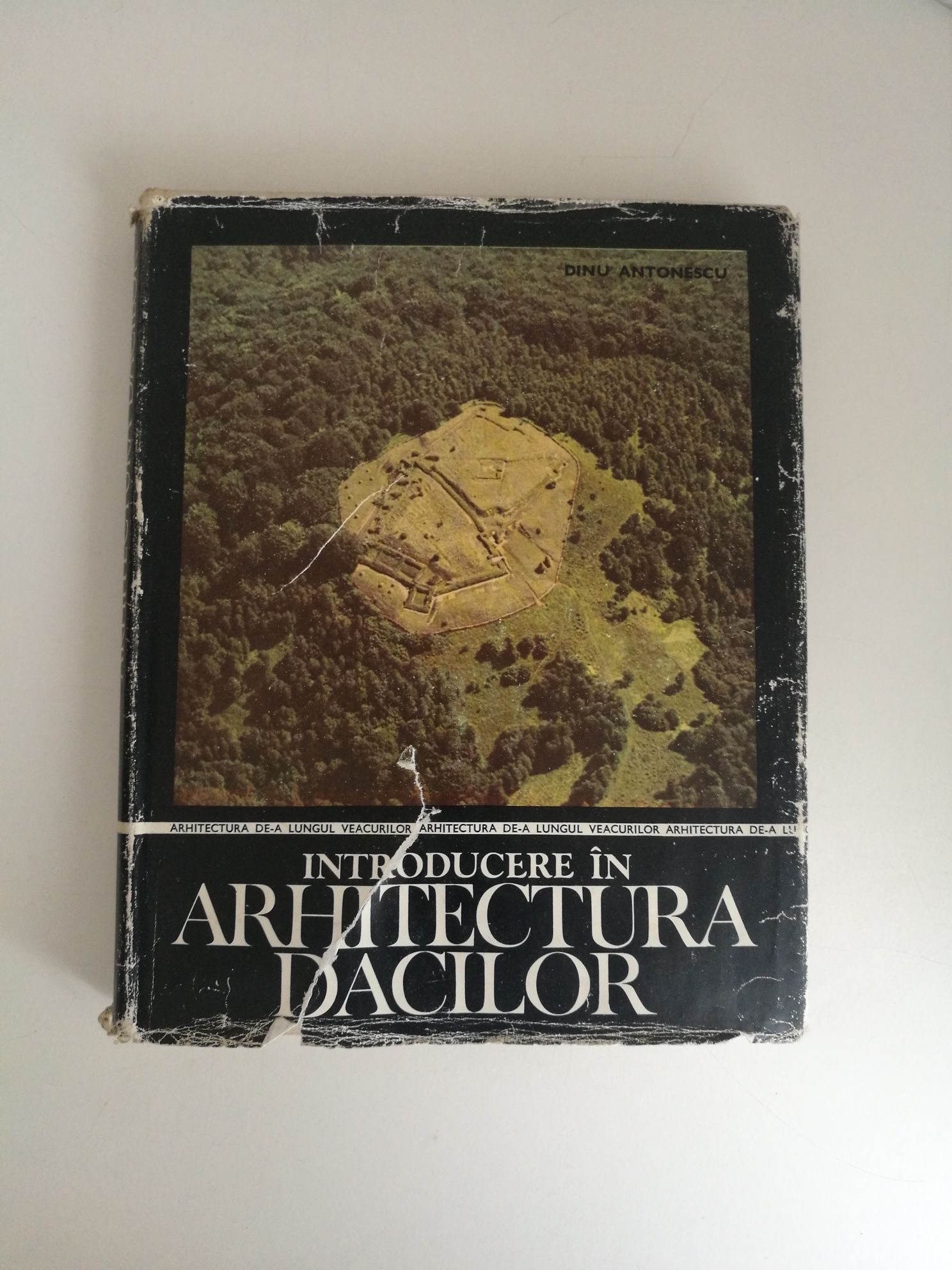 Introducere in arhitectura dacilor, D. Antonescu