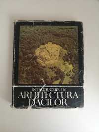 Introducere in arhitectura dacilor, D. Antonescu