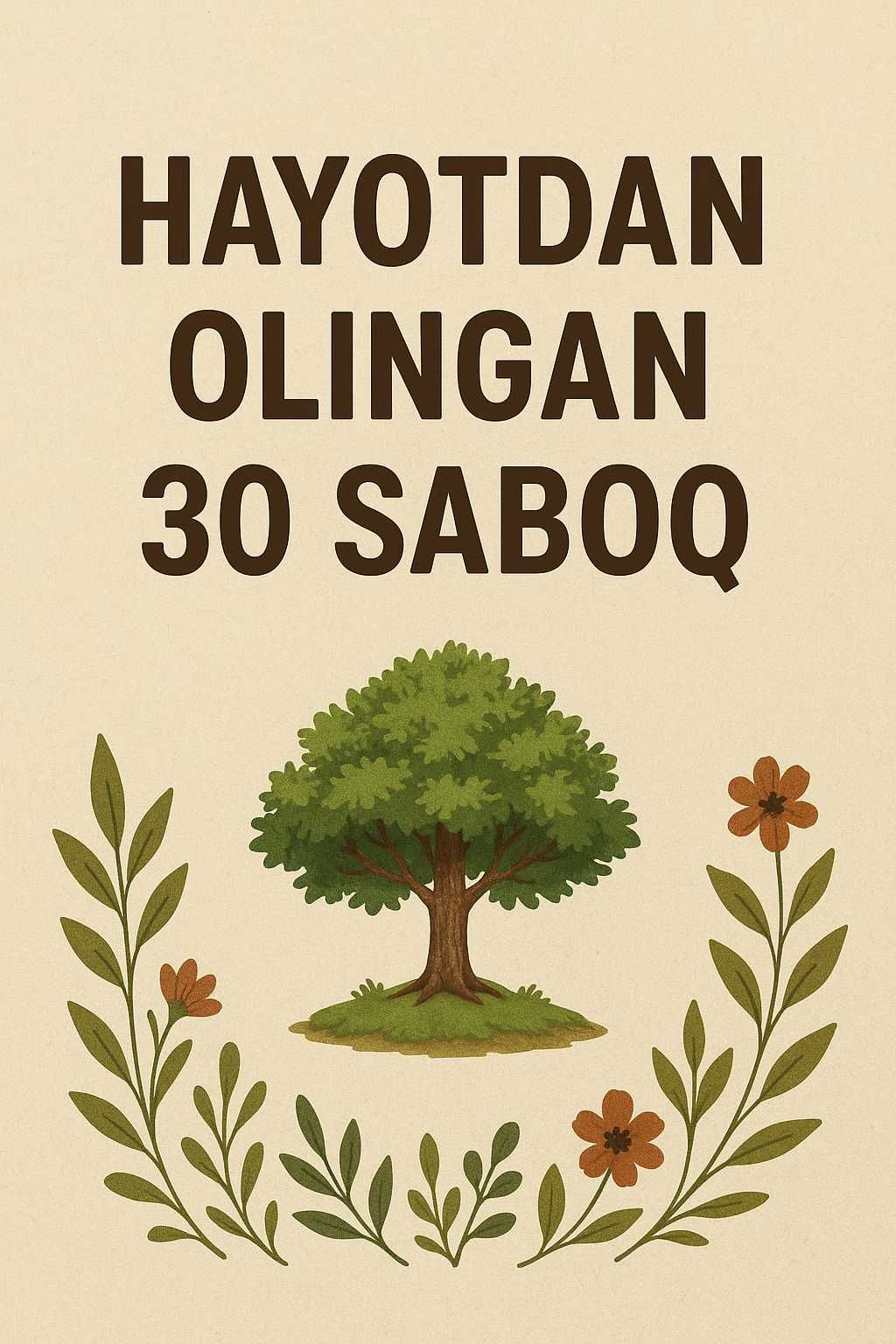 Hayotdan olingan 30 saboq kitobchasi