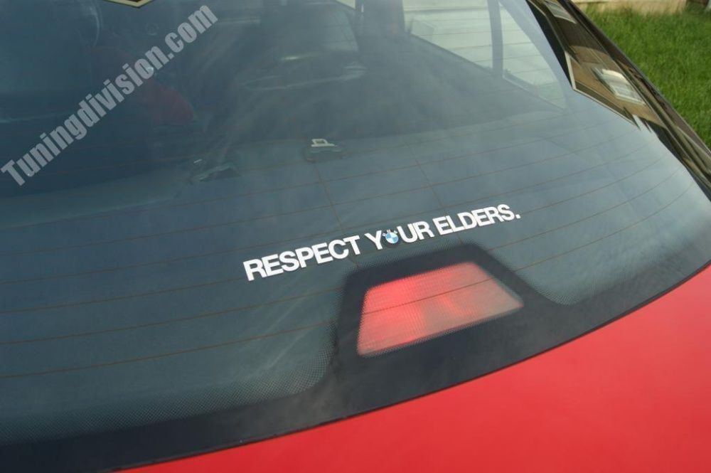 Respect your elders sticker бмв е21 е24 е28 е30 е34 2002 tii csi m3 m