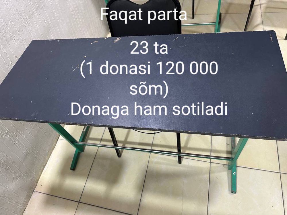 Parta va stulchiklar sotiladi