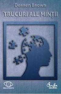 Carte psihologica si autobiografie Trucuri ale mintii de Derren Brown