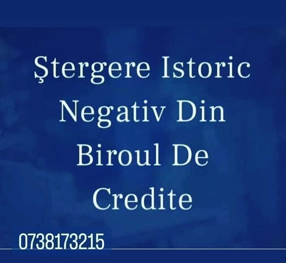 Refinantare, stergere istoric negativ, ipotecar, credit de nev pers