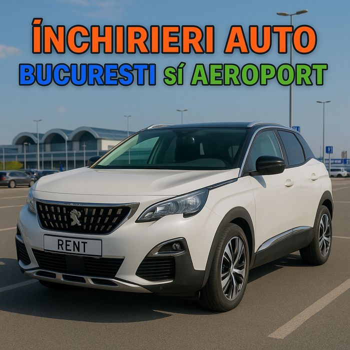 Inchirieri auto - Rent-a-car - Masini de inchiriat-Bucuresti-Aeroport