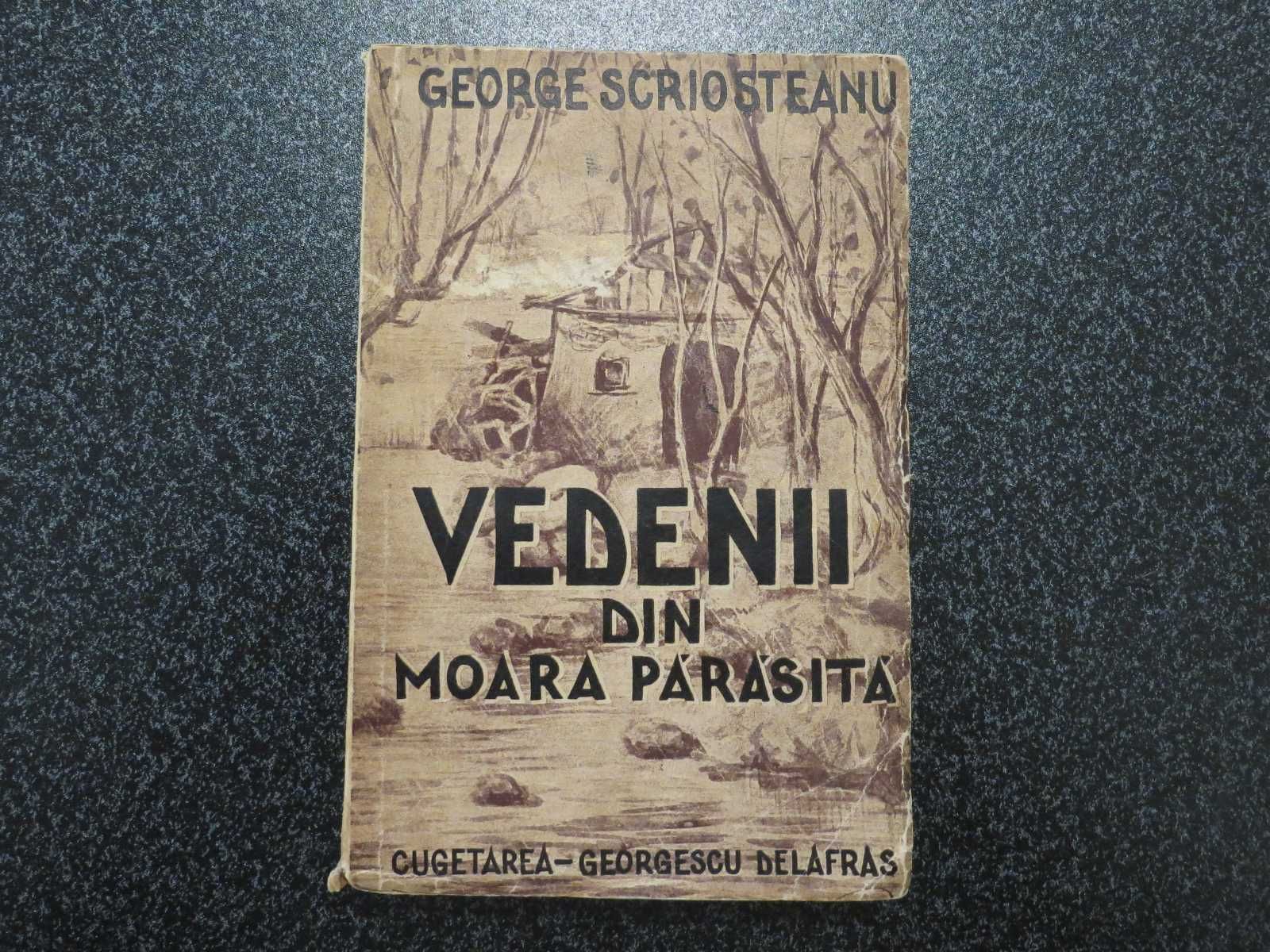 Vedenii din moara parasita  George Scriosteanu  1941