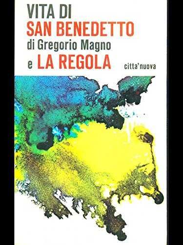 Vita di San Benedetto e la regola Copert flessibile di Gregorio Magno