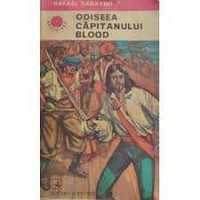 Romanul "Odiseea căpitanului Blood" de Rafael Sabatini