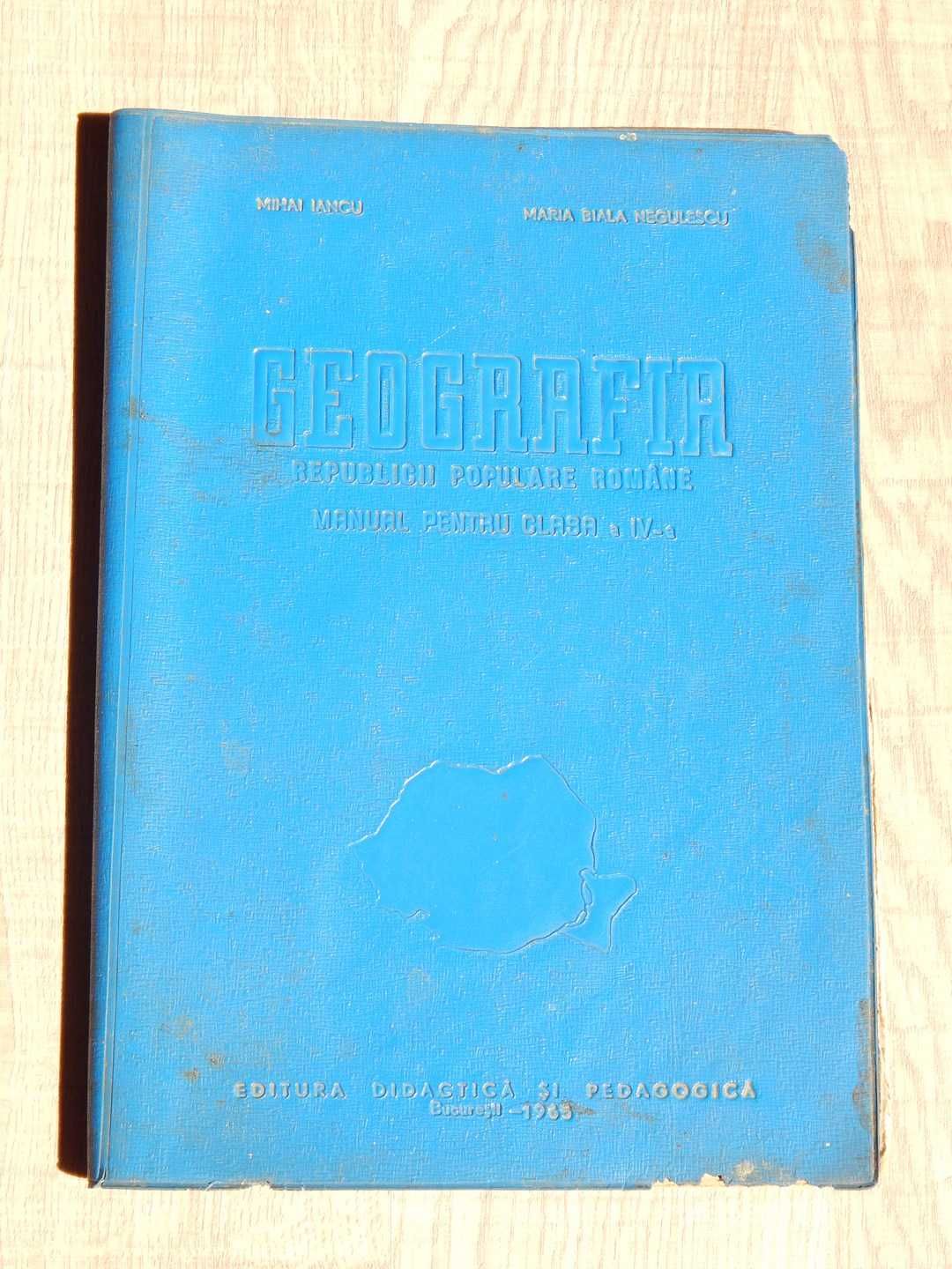 Manual geografie IV Iancu Negulescu Ed. Didactica si Pedagogica 1965