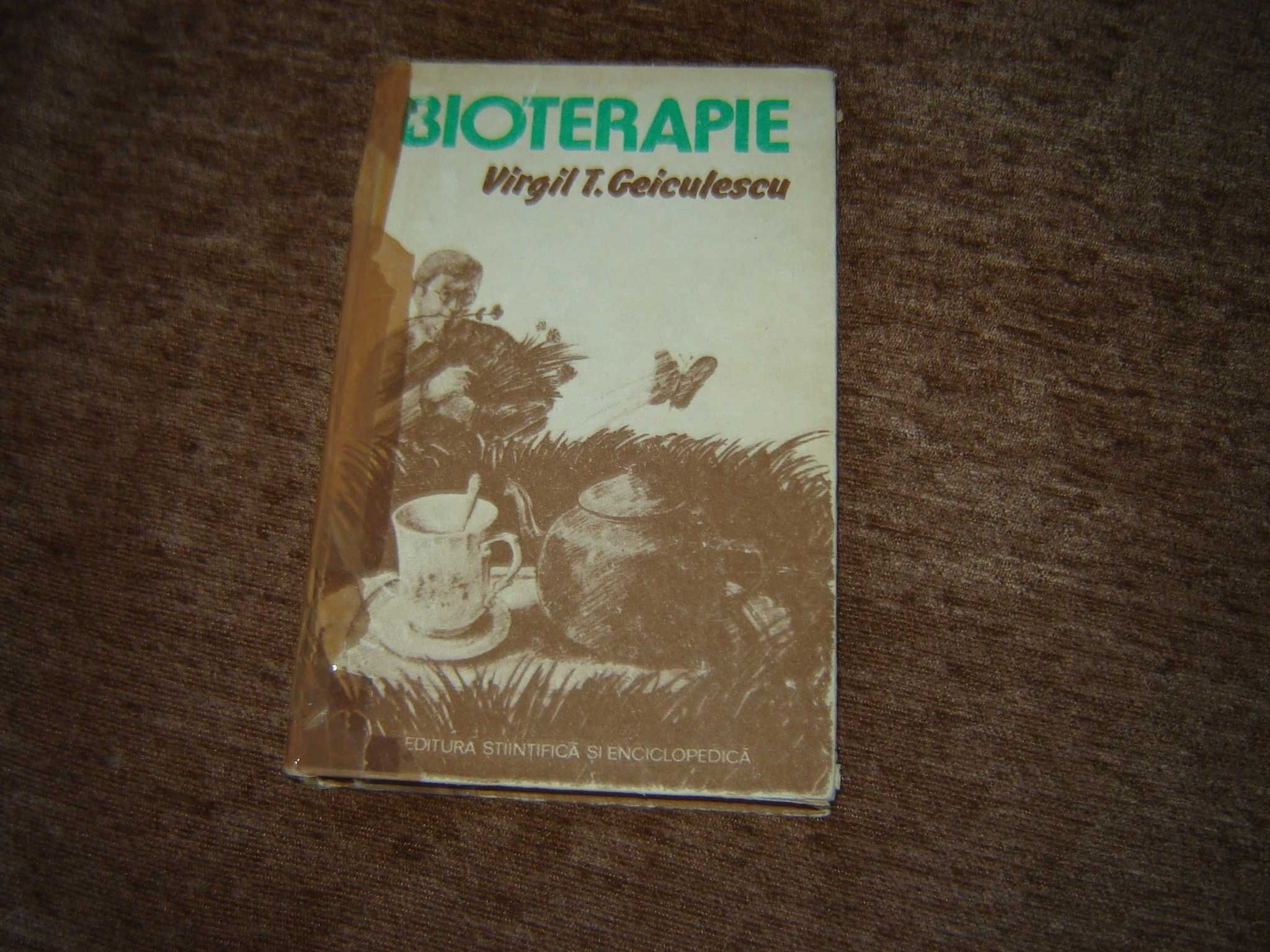 Carte Bioterapie Virgil T.Geiculescu anii 80