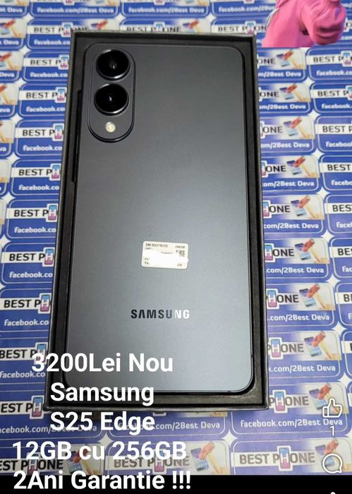 Magazin Samsung S25 Edge 256GB nou 2ani garantie si In Rate