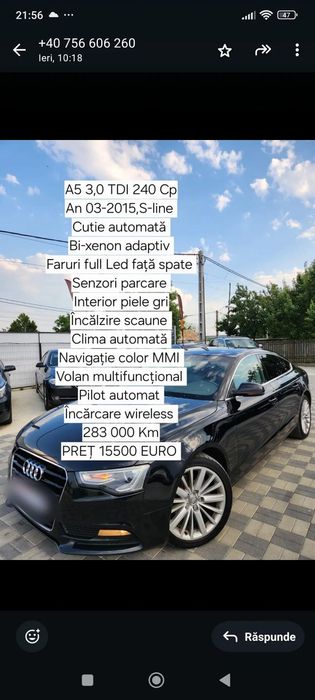 Audi A5 Al doilea proprietar,stare bună,nu prezintă defecte ascunse.