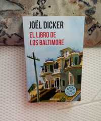 Carte in limba spaniola "El libro de los Baltimore" de Joël Dicker