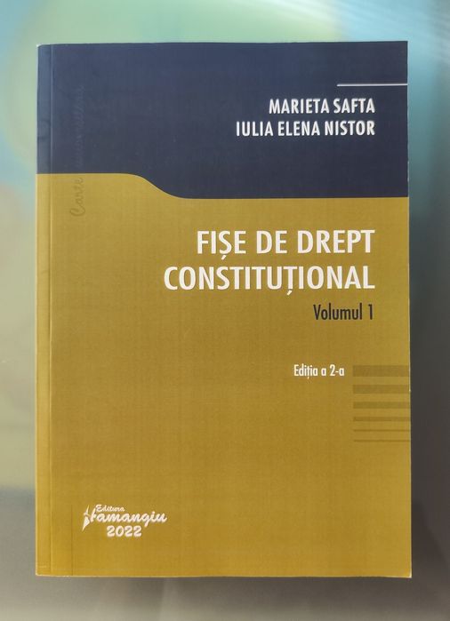 Fise de drept constitutional Volumul 1 Editia a 2-a