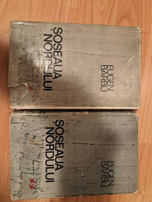 Soseaua nordului vol. I si II - Eugen Barbu