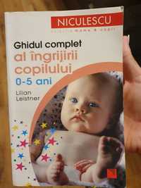 Ghidul complet al îngrijirii copilul-Niculescu