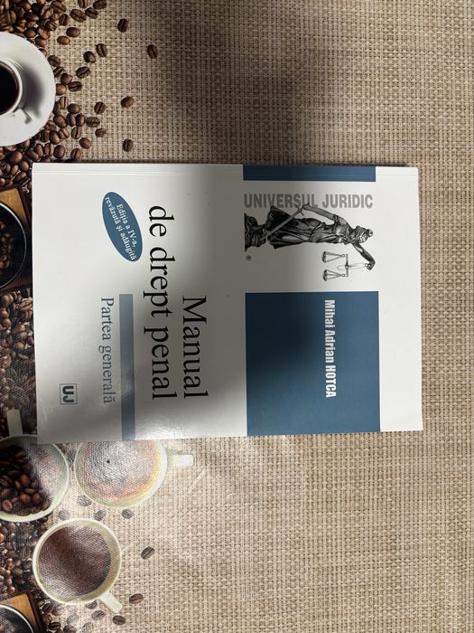 Manual de drept penal Mihai Hotca, editia a IV-a, 2024