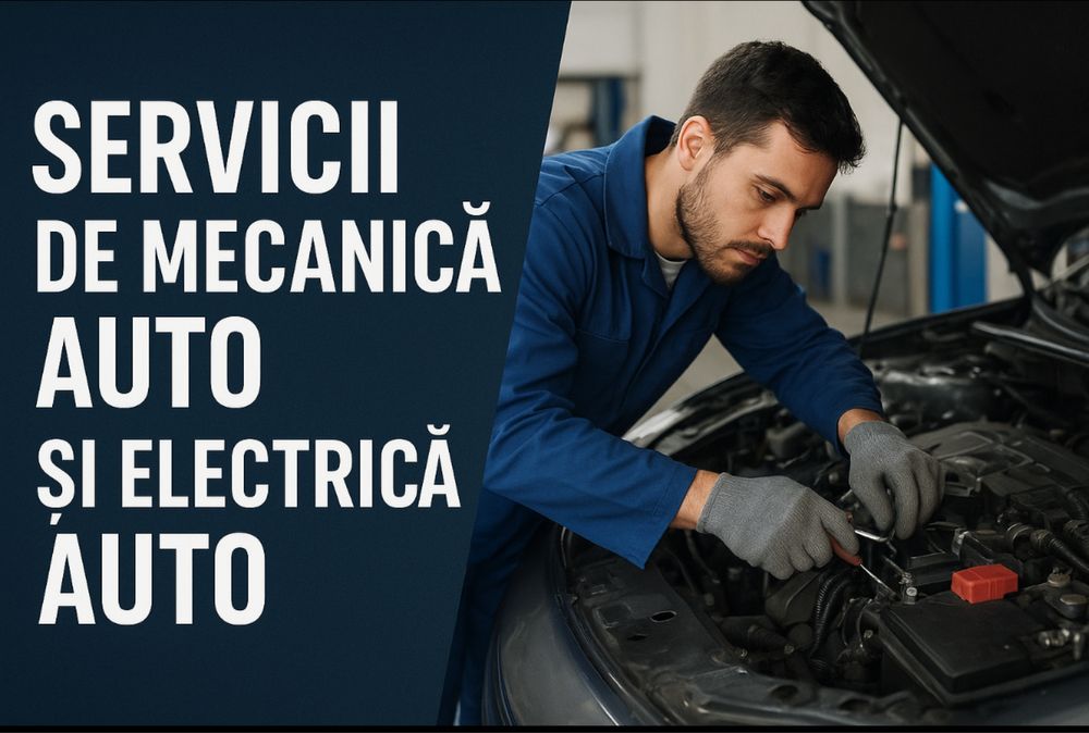 Mecanică Auto & Electrică Auto. Service Rapid și Profesionist