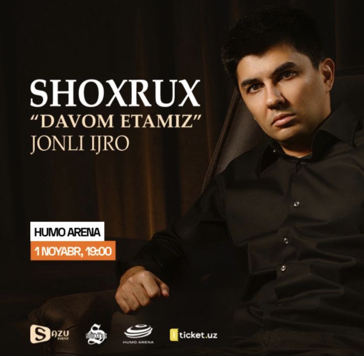 Shoxrux konsertiga biletlarimiz bor