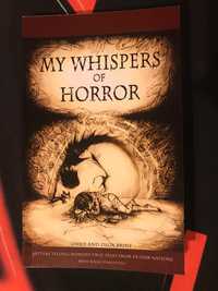 My Whispers of Horror- Chris Brine, Olga Brine книга на Английски език