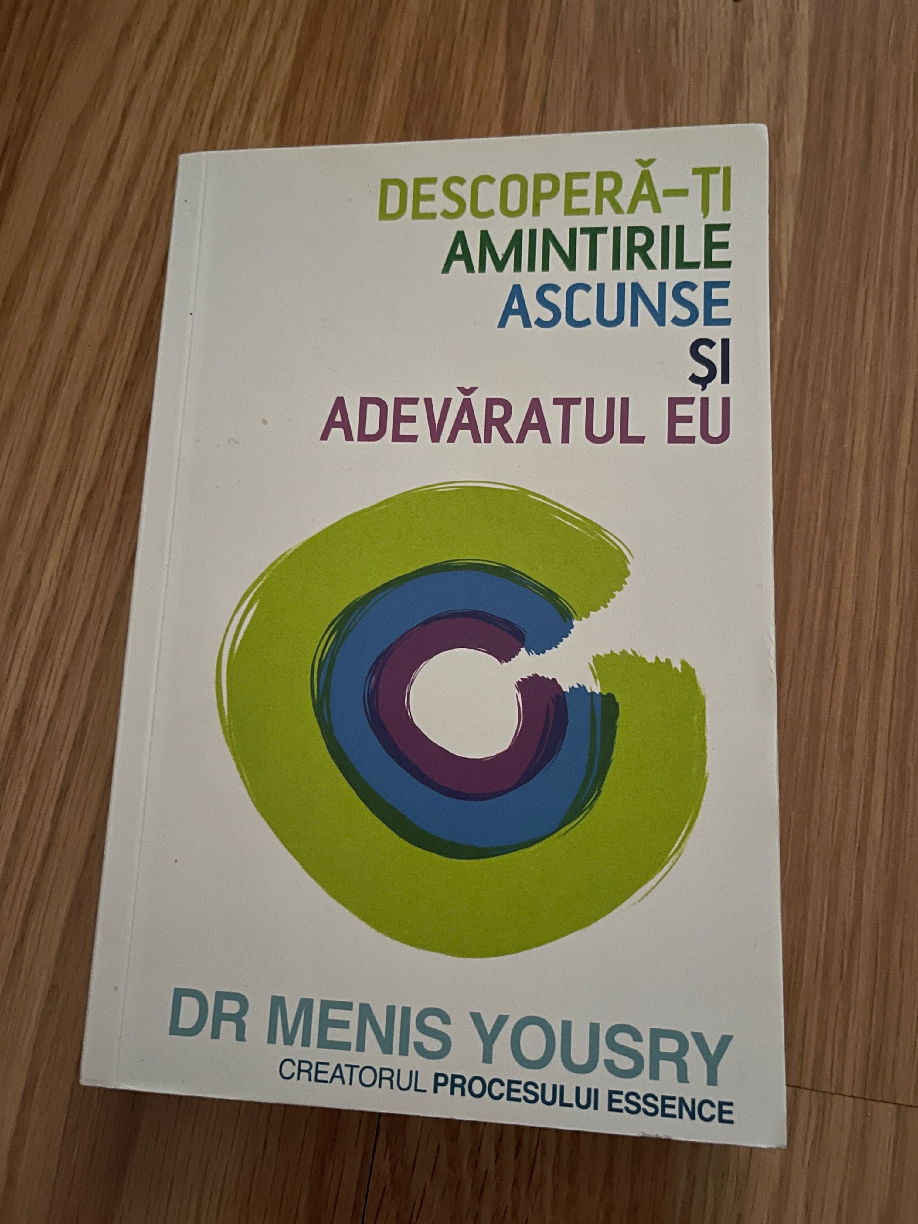 Descopera-ti amintirile ascunse si adevaratul eu de Dr Menis Yousry