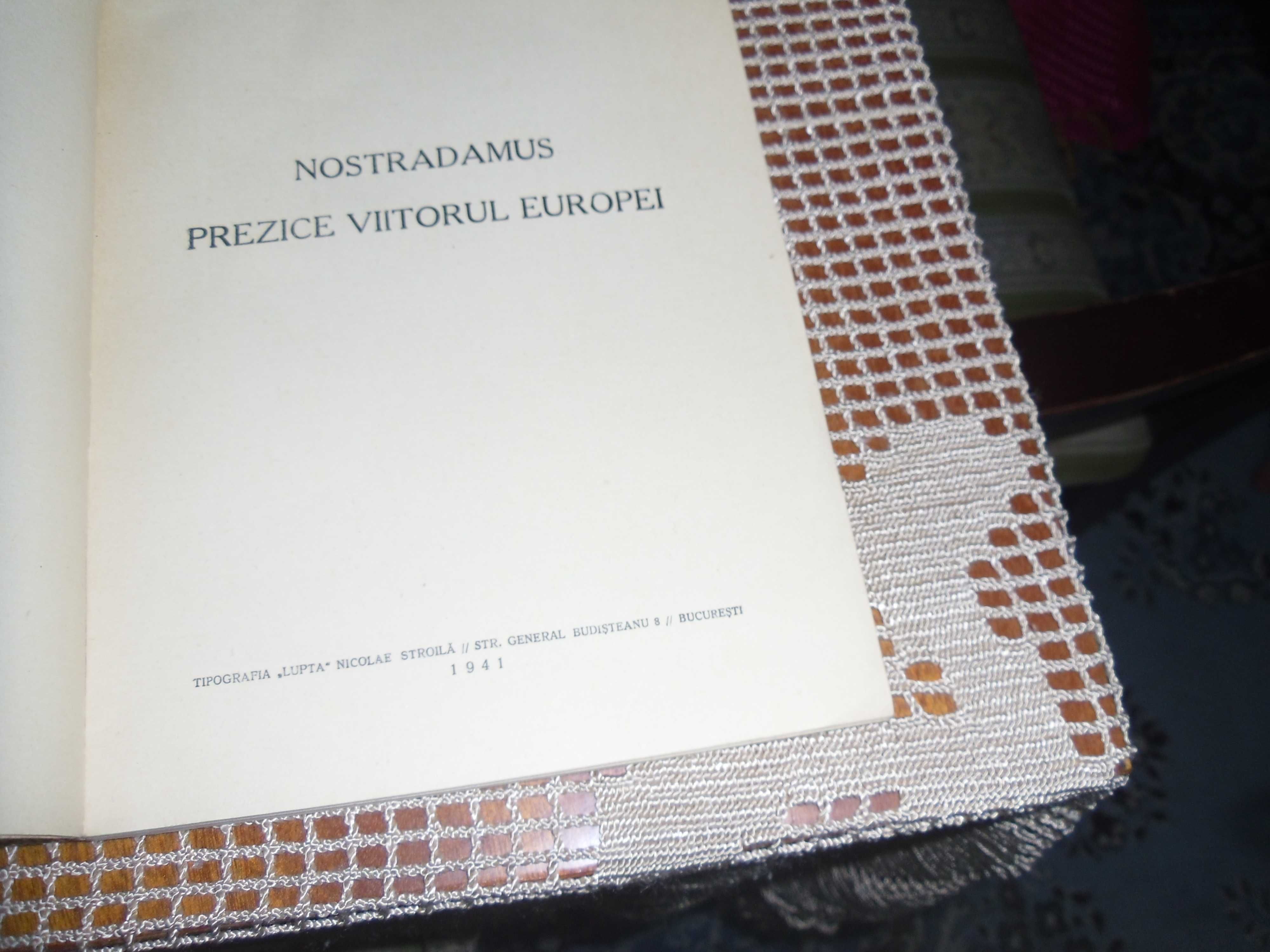 Nostradamus prezice viitorul Europei ed 1941