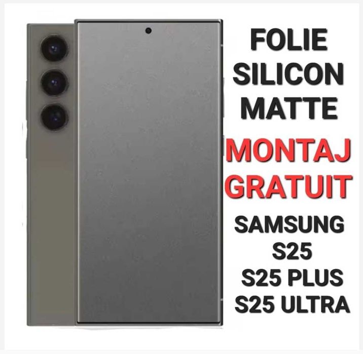 Folie Silicon Samsung S10 S20 S21 S22 S23 S24 S25 Plus Ultra